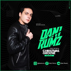 Dani Rumz Presents Christmas Groove Session