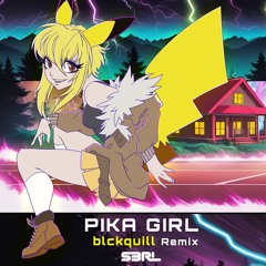 Pika Girl (blckquill Remix)