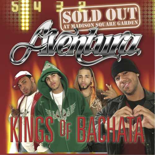 Stream Aventura | Listen to Kings of Bachata: Sold Out at Madison Square  Garden (Live) playlist online for free on SoundCloud