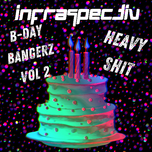 B-Day Bangerz Vol. 2 - Heavy Shit
