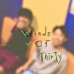 Winds Of Thirty feat 5$K
