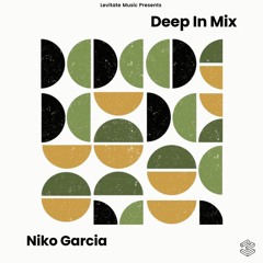 Deep In Mix 59 with Niko Garcia