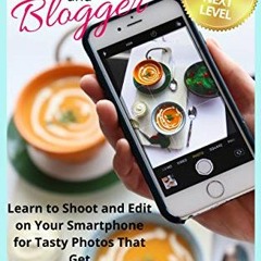 Access [PDF EBOOK EPUB KINDLE] Pro-Shot: Food Photography for the Blogger and Instagr