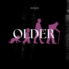 ZEPHYR - OLDER (FINAL)