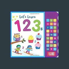 {READ} 📖 Let's Learn 123s-With 27 Fun Sound Buttons, this Book is the Perfect Introduction to Coun