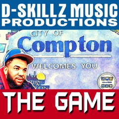 The Game Rap Song July 27 2022 Podcast by D Skillz Music