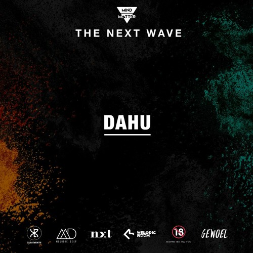 The Next Wave 09 - Dahu [Live from Berlin, Germany]