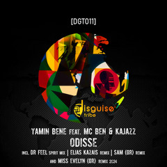 Yamin Bene Feat. Mc Ben & Kajazz - Odisse (Miss Evelyn (GR) Remix)