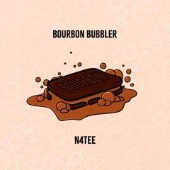 N4tee - Bourbon Bubbler (Milzy's Shella Verse Mix)