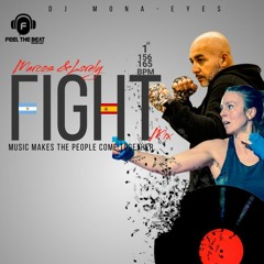 Marcos & Lorely Fight Mix 156-165 Bpm  By Dj Mona-Eyes