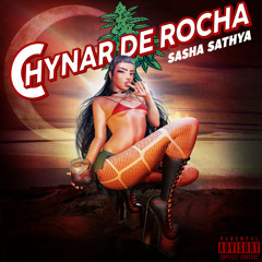 SASHA SATHYA - CHYNAR DE ROCHA