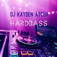 KAYDEN’S - HARDBASS - MIX