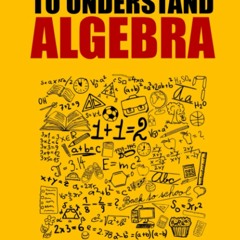 [PDF]❤️DOWNLOAD⚡️ The Easiest Way to Understand Algebra Algebra equations with answers and s