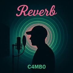 reverb (C4MB0)