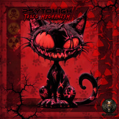 PsyToHigh Toxicat 190bpm
