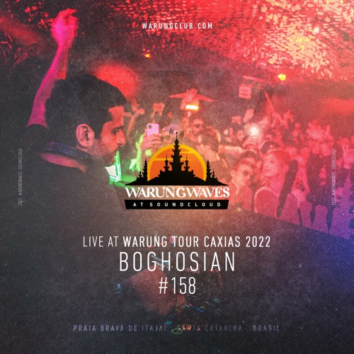 Boghosian Live at Warung Tour Caxias 2022 @ Warung Waves #158