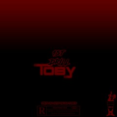 Toby - 1st Drill (prod By Skyz On Da Track)