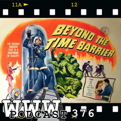 Episode 376 Beyond the Time Barrier