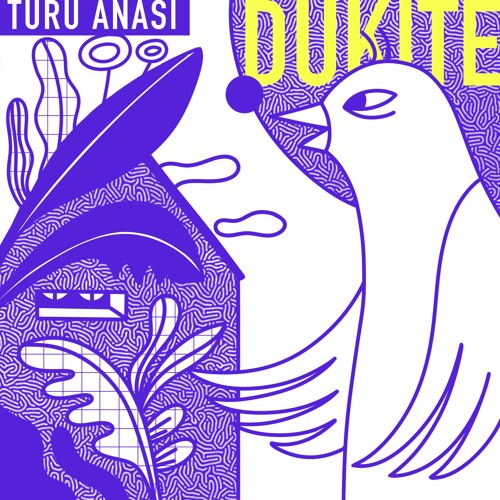 Turu Anasi - Dukite
