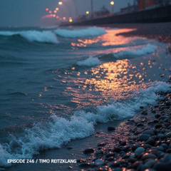 Poisonoise Music - Guest Mix - EPISODE 246 - TIMO REITZKLANG