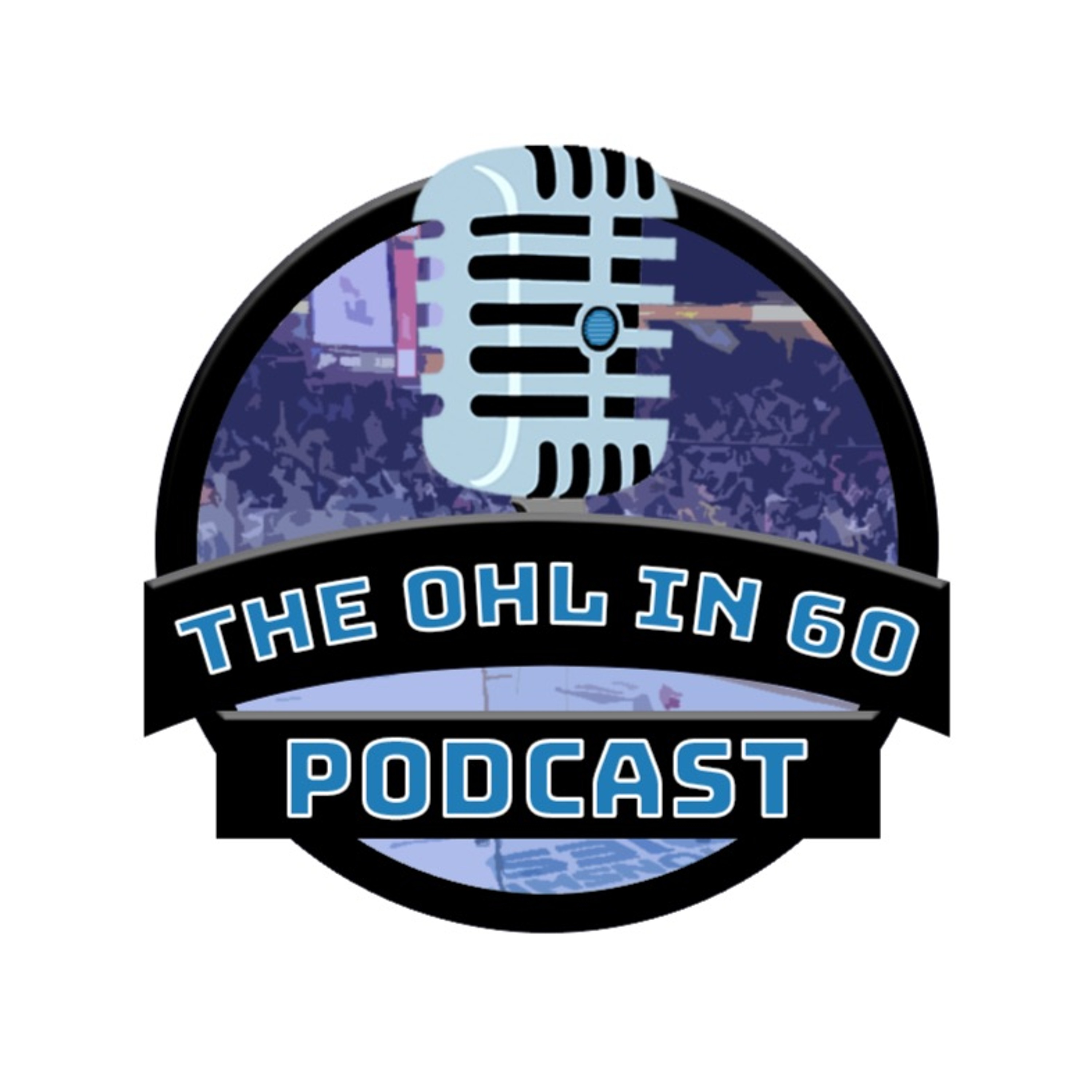 The OHL in 60 Podcast