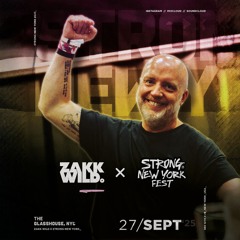 DJ Zakk Wild - Strong NYC Sept 2025
