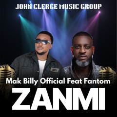 ZANMI - MAK BILLY X FANTOM