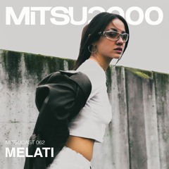 MITSUcast 062 - Melati