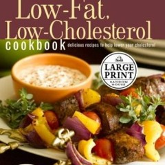 [Access] [PDF EBOOK EPUB KINDLE] American Heart Association Low-Fat, Low-Cholesterol Cookbook, 3rd E