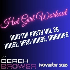 Hot Girl Workout: Friendsgiving House (Vol. 25) – Clean
