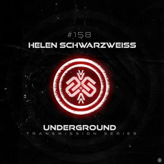 HELEN SCHWARZWEISS I Underground - ТЯΛЛSMłSSłФЛ CLVIII