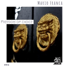 Mario Franca - Freedom of Choice (Original Mix) [ Keyfound Records]