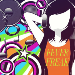 FEVERFREAK