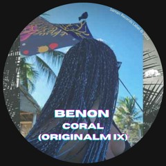 Benon - Coral (Original Mix) | FREE DOWNLOAD |