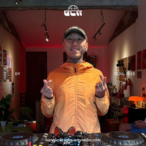 DY - 18th July 2025 | Bangkok Community Radio