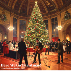 Here We Go Christmas
