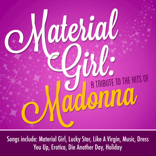 Stream Enerh! Listen to Material Girl A Tribute to the Hits of