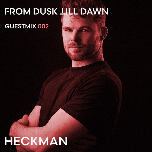 GUESTMIX 002 - HECKMAN