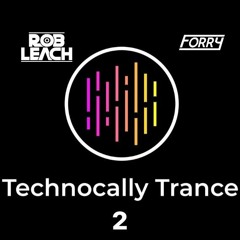 Technocally Trance 2 ft Forry