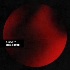 Earpy - brake iT down