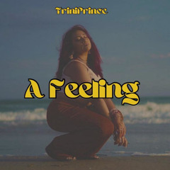 A Feeling
