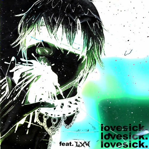 lovesick (feat. Lxw) + Ocean