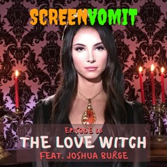 The Love Witch: "Look At My Putrid, Rotting Corpse" - feat. Joshua Burge