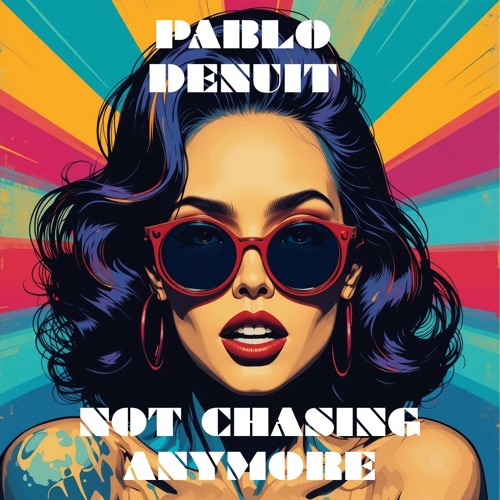 Not Chasing Anymore (Radio Edit)