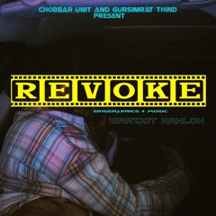 Revoke - Kirat Kahlon