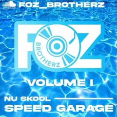 Foz Brotherz - Volume 1 (FREE DOWNLOAD)