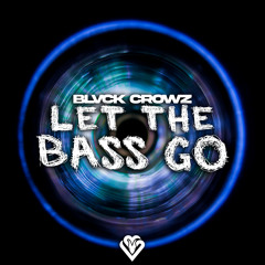 Let The Bass Go