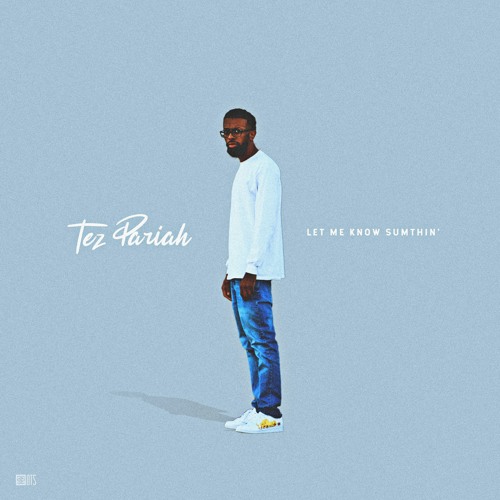 Let Me Know Sumthin (Prod. by PromiseATL)