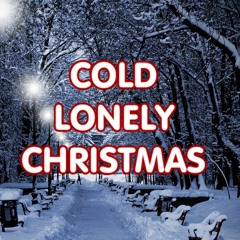 Cold Lonely Christmas