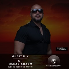 LEKKE SESSIONS - EP011: DJ OSCAR SHARM - AFRO HOUSE